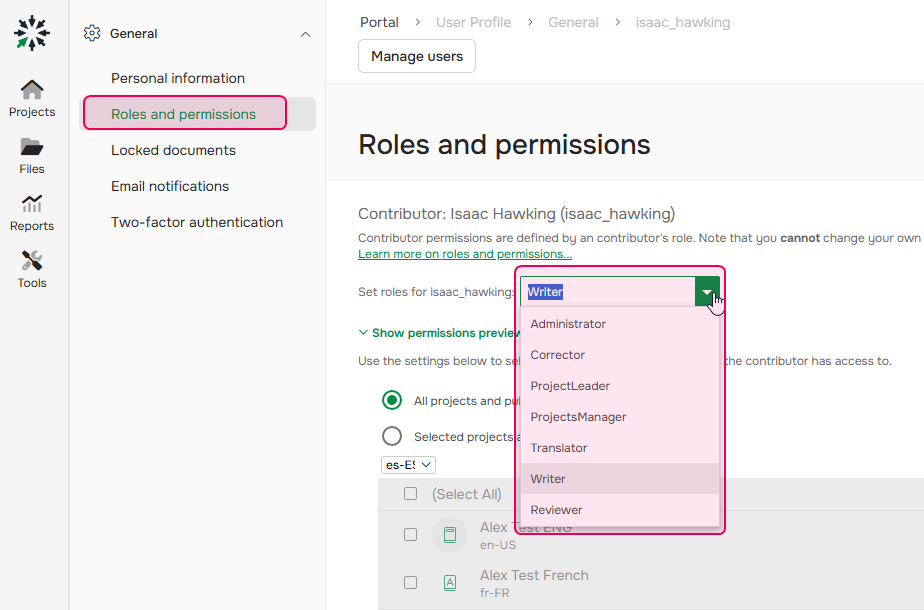 Change the user role in the Roles and Permissions section