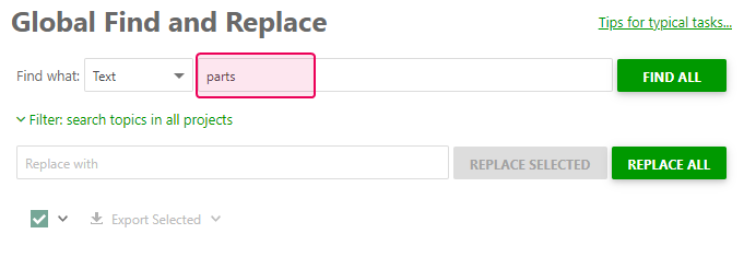 Fill in the Search field in the Global Find and Replace window