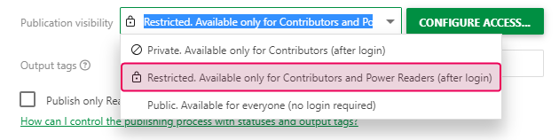 Select the Restricted publication visibility in the Publishing wizard