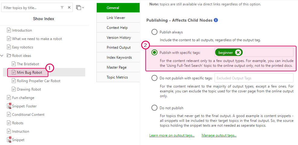 Check the Publish with specific tags option in the topic properties