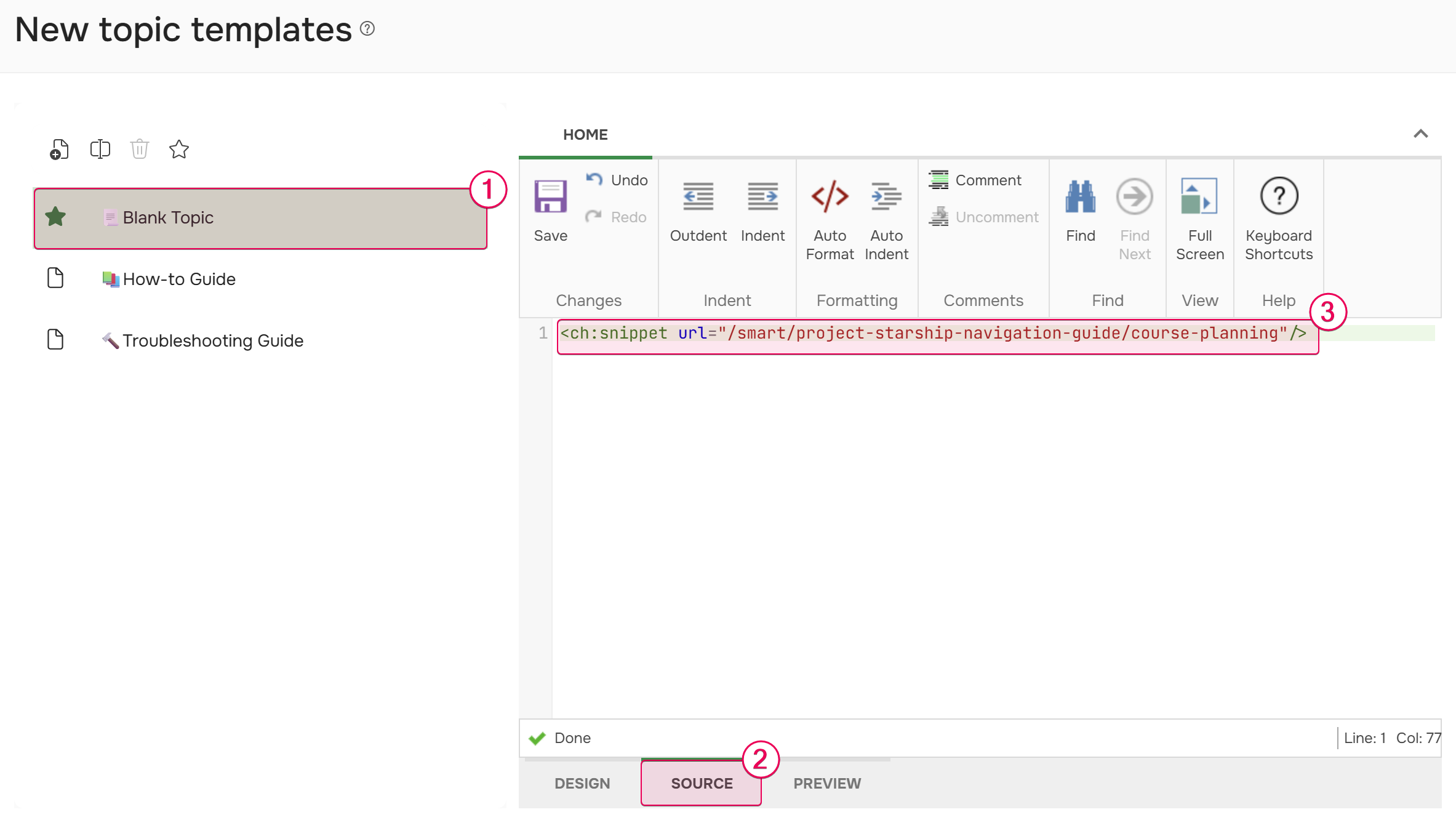 Insert the snippet markup into the Source mode of the New topic template
