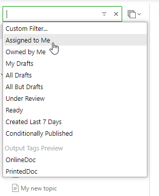 The Assigned to Me quick filter in the TOC