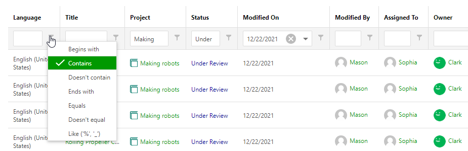 Change the filter condition by clicking the dropdown button to the right of the filter box