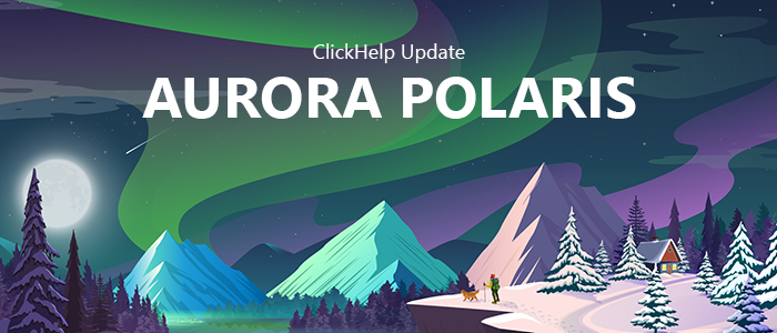 ClickHelp Aurora Polaris Update
