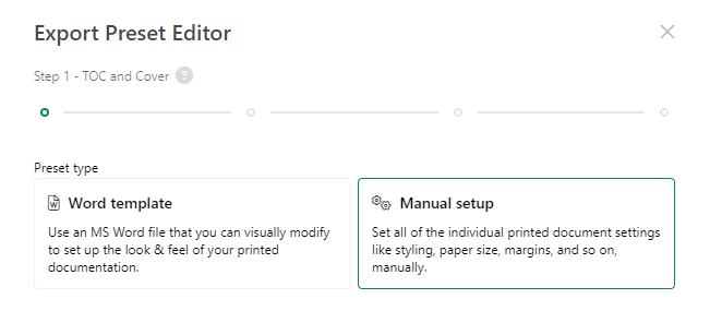 Manual setup selected on the first step of the Export Preset Editor
